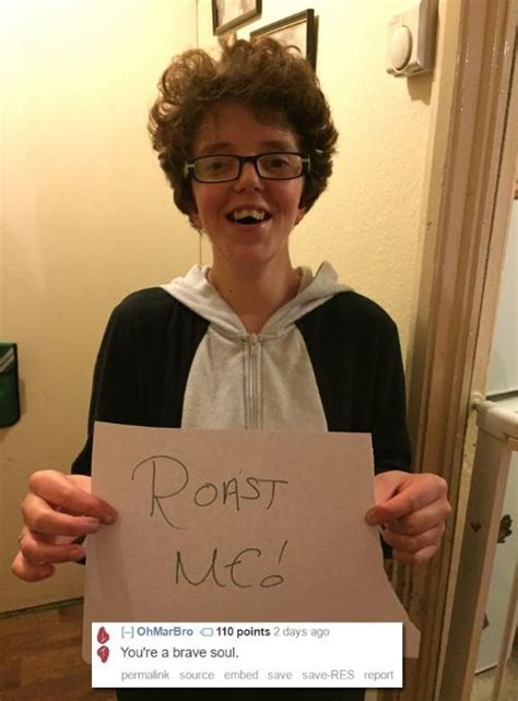 Roast Me Pics From Reddit That Are Hilarious And Cruel 20 Pics