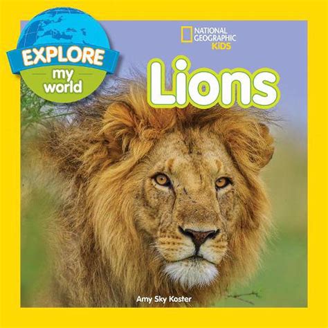 Explore My World Lions By National Geographic Kids Paperback Book Free
