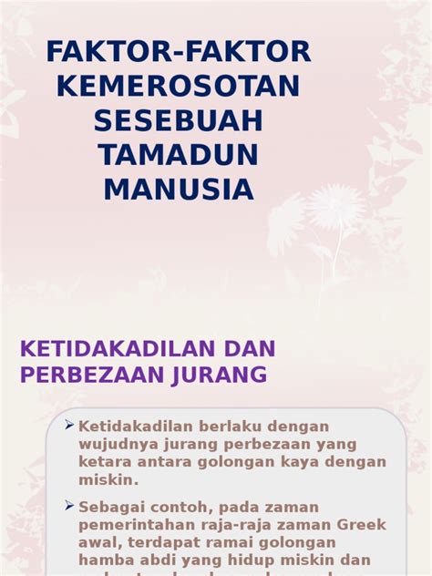 Keutuhan sistem ekonomi islam 4. faktor kemerosotan tamadun