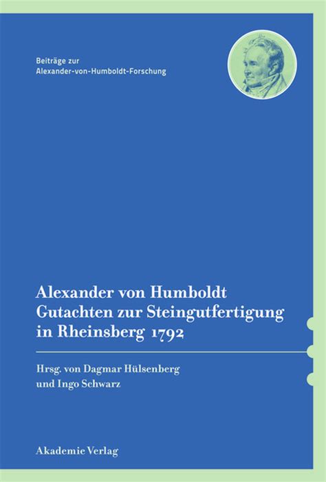 alexander von humboldt gutachten zur steingutfertigung in rheinsberg 1792 buch