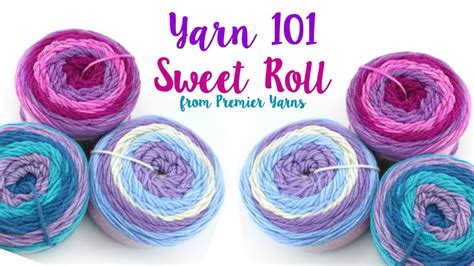 Yarn 101 Sweet Roll By Premiere Episode 413 Youtube