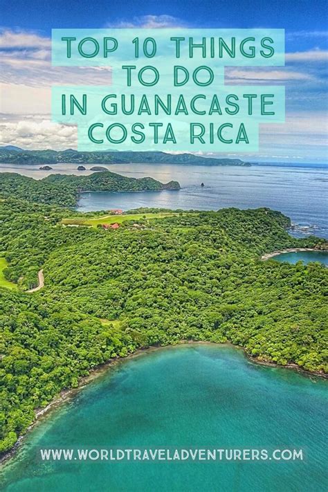 Top 10 Things To Do In Guanacaste Costa Rica Costa Rica Pacific Coast
