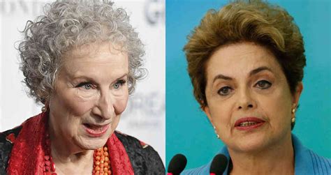 Lea aquí todas las noticias sobre dilma rousseff 2020: De Margaret Atwood a Dilma Rousseff: estos son los ...