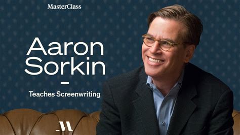 Aaron Sorkin Teaches Screenwriting Official Trailer Masterclass Youtube