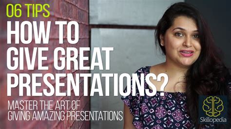 06 Tips To Give Amazing And Great Presentations At Work Improve Your