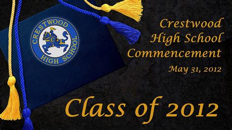 Crestwood High School Class Of 2012 Commencement Ceremony May 31