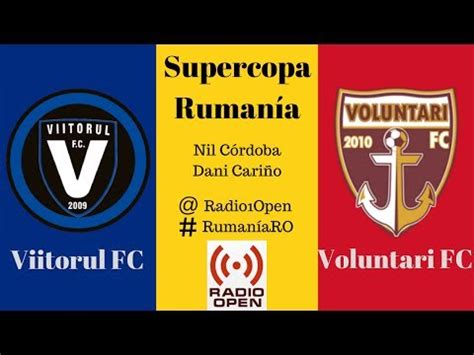 Fc voluntari vs viitorul constanta prognoza pojawija się przed pierwszą ligie rumunii w 20 fc voluntari vs viitorul constanta typy bukmacherskie. DIRECTO | Supercopa de Rumanía | Viitorul - Voluntari ...