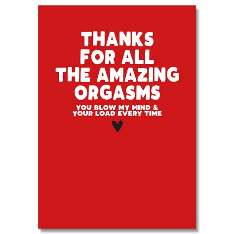 thanks for orgasms valentine s card