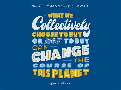 Small Changes Big Impact By Jenna Carando On Dribbble Trading Quotes
