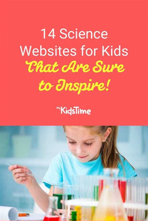 15 Science Websites For Kids That Are Sure To Inspire