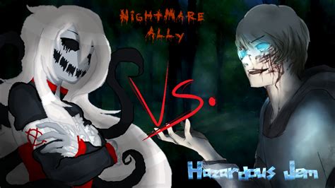 Creepypasta Collab Nightmare Ally Vs Hazardousjem By Nitanyy On Deviantart