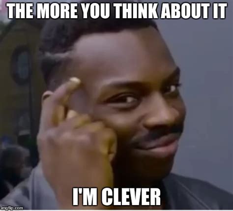 Clever Man Imgflip