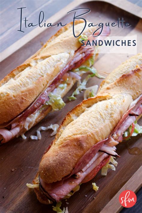 Italian Baguette Sandwiches Stay Fit Mom