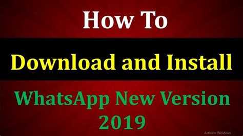 How To Download And Install Whatsapp New Version 2019 Version