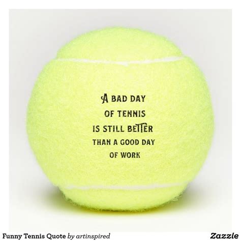 Funny Tennis Quote Tennis Balls Zazzle Tennis Quotes Funny Tennis