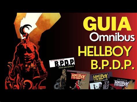 Guia Completo De Todos Os Omnibus Hellboy E B P D P Ordem De Leitura