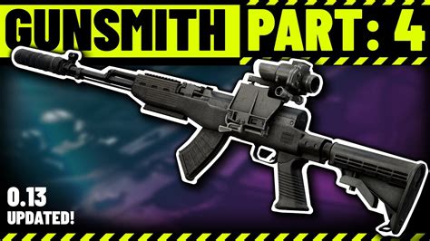 Gunsmith Part Build Guide Escape From Tarkov Patch Youtube