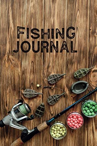 Fishing Journal Fishing Journal With 50 Preprinted Sessions Or Days