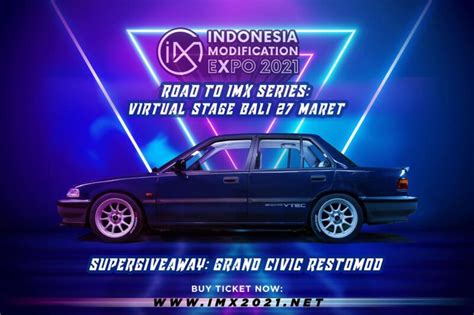 Restomod Honda Grand Civic Imx 2021 Road To Series Bali 2 Indonesia