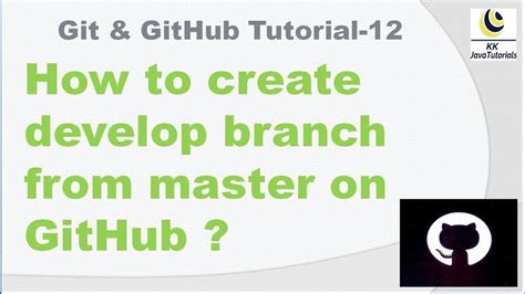 How To Create Develop Branch From Master On Github Git Github