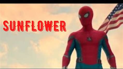 Sunflower Spider Manpeter Parker Mcu Mv Youtube