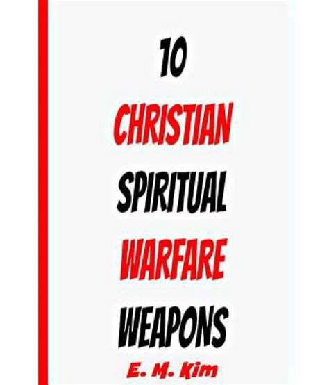 10 Christian Spiritual Warfare Weapons Buy 10 Christian Spiritual