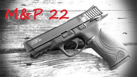 Smith And Wesson Mandp 22 Pistol Review Youtube