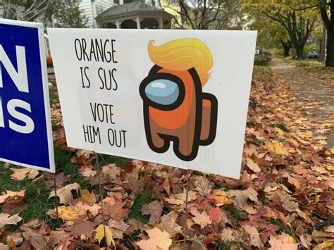 Orange Is Sus Vote Him Out Among Us Yard Sign Meme Shut Up And Take