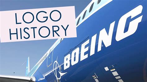 Boeing Logo Symbol History And Evolution Youtube