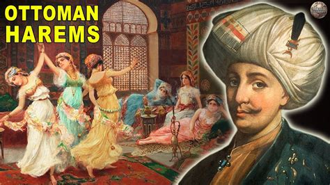A Glimpse Into An Ottoman Sultans Harem