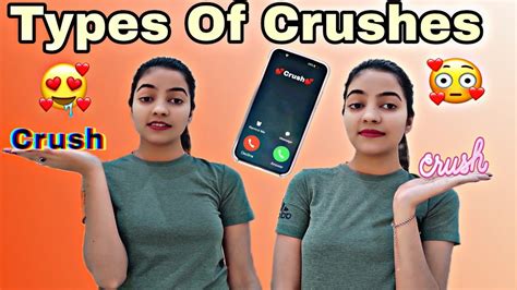 Types Of Crushes I Youtube