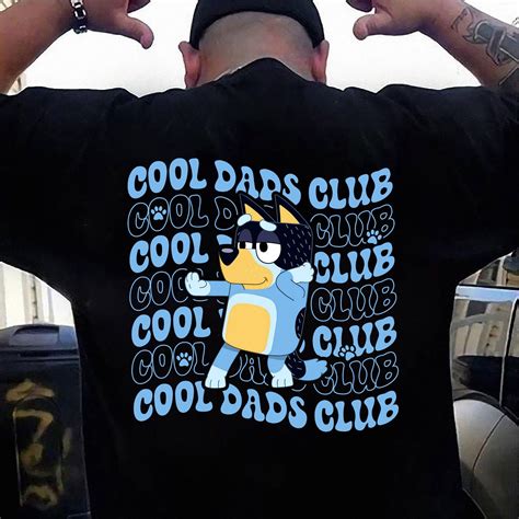 Bluey Dads Club Birthday T For Him Hoodie Dad To Be Shirts Club