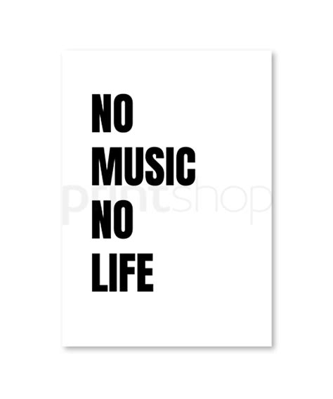 Quadro No Music No Life Printshop