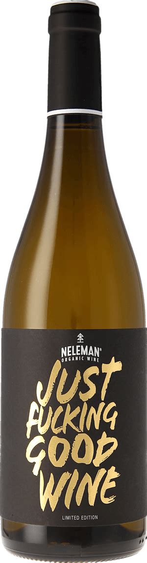 Neleman Just Fucking Good Wine Limited Edition 2017