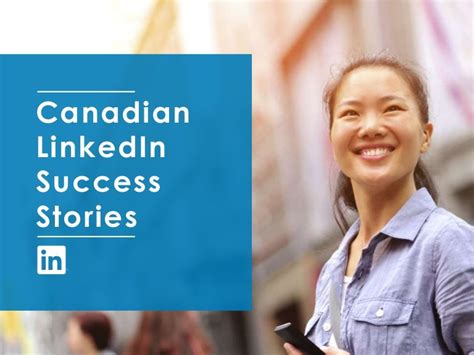 Linkedin Canada Member Success Stories