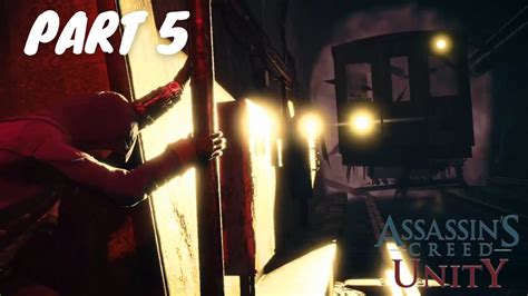 Assassin S Creed Unity Part 5 Full Game Play Walkthrough YouTube