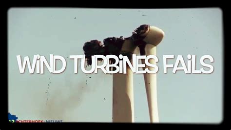 Fails Wind Turbines Youtube