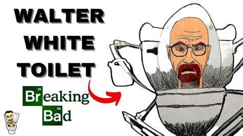 Como DIBUJAR Al TOILET WALTER WHITE Breaking Bad Del TOILET 68 Parte