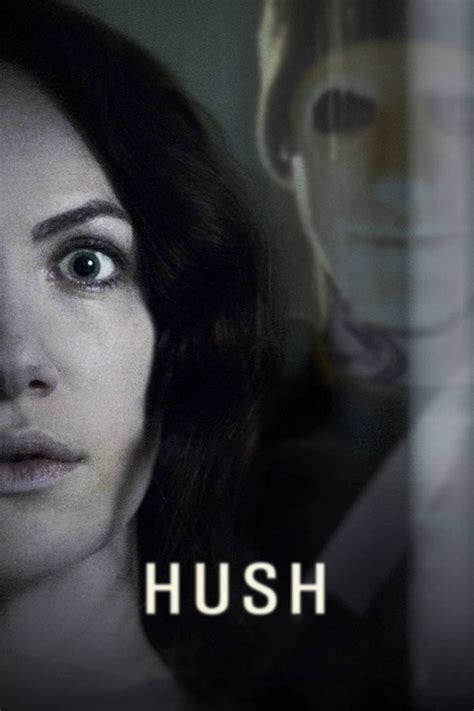 Hush 2016 Posters — The Movie Database Tmdb
