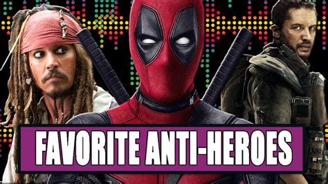 9 Favorite Movie Anti Heroes Youtube