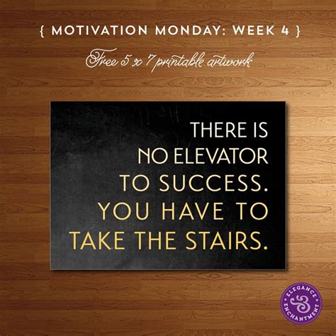 Here are happy monday quotes. Motivation Monday - Free Printable - Take the Stairs ...