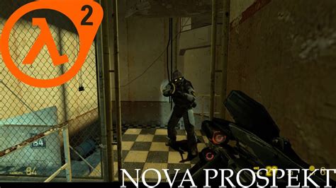 Half Life 2 Chapter 9 Nova Prospekt Walkthrough Video Youtube