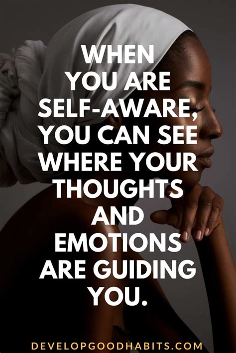 When You Are Self Aware You Can See Where Your Thoughts And Emotions