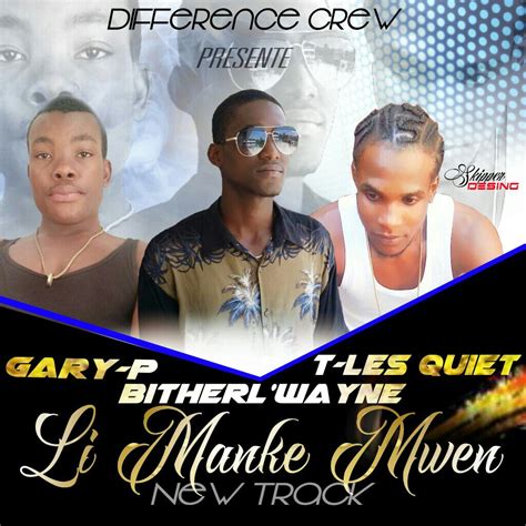Listening Or Download Li Manke Mwen Difference Crew Dynasty Haiti