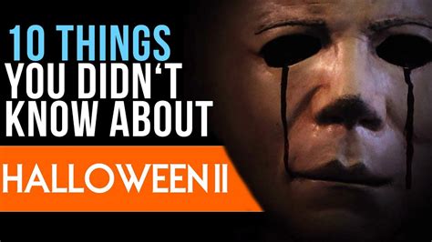 10 Things You Didnt Know About The History Of Halloween Tooth The Movie
