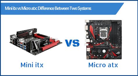 Mini Itx Vs Micro Atx Difference Between Two Systems