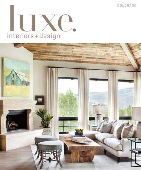 Luxe Magazine Julyaugust 2017 Colorado By Sandow Issuu