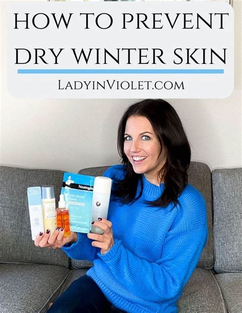 How To Prevent Dry Winter Skin Lady In Violet Beauty Blogger Dry
