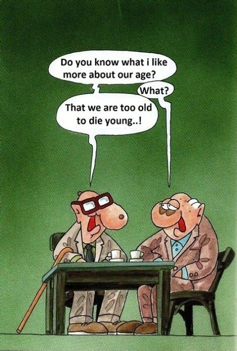 Jokes, old age jokes, funny pictures, free cartoons, humor, fun pages, and more! The View From Here: "Father: Son at your age, Winston ...