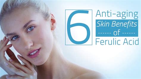 Ferulic Acid Anti Aging Skin Benefits Youtube
